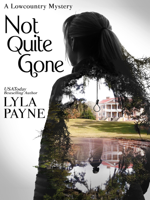 Title details for Not Quite Gone by Lyla Payne - Wait list
